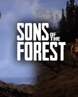 Sons Of The Forest PC
